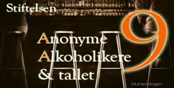 NUMEROLOGISK PROFIL. Tallet 9 og AA/ Alcoholics Anonymous